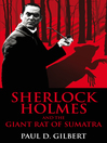 Sherlock Holmes and the Giant Rat of Sumatra (eBook)